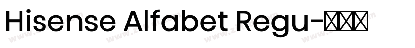 Hisense Alfabet Regu字体转换